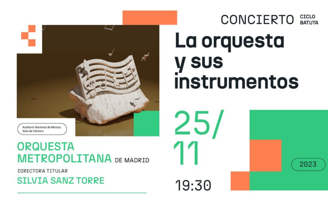 Vuelve el Ciclo Batuta: una propuesta para aprender a disfrutar de la música con Silvia Sanz y la Orquesta Metropolitana de Madrid
